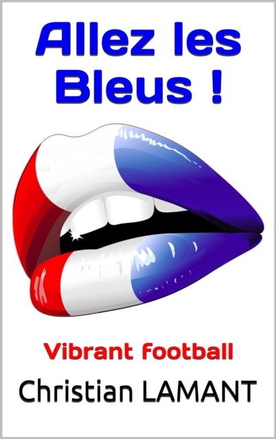 Allez les Bleus !