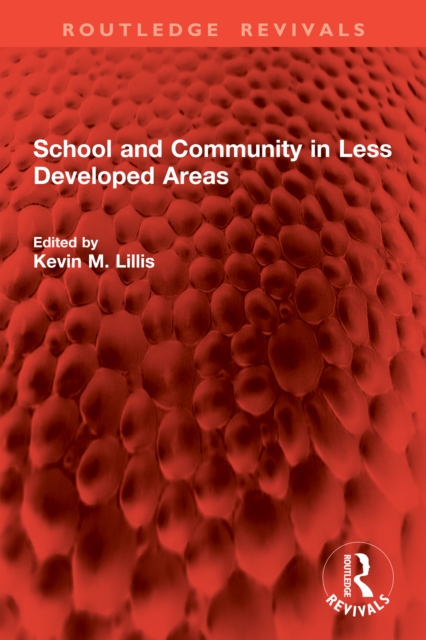 School and Community in Less Developed Areas