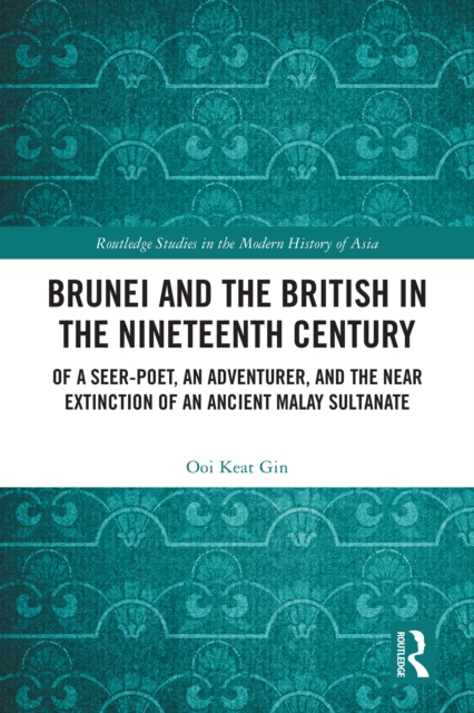 Brunei and the British in the Nineteenth Century