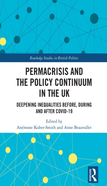 Permacrisis and the Policy Continuum in the UK