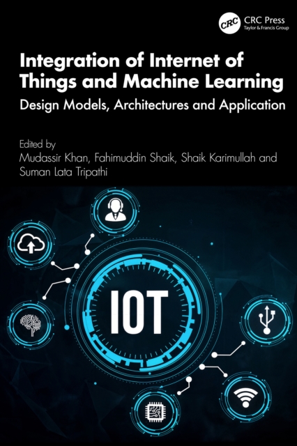 Integration of Internet of Things and Machine Learning