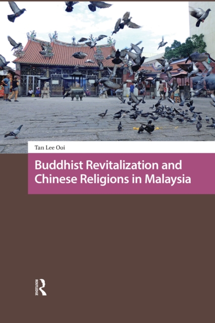 Buddhist Revitalization and Chinese Religions in Malaysia