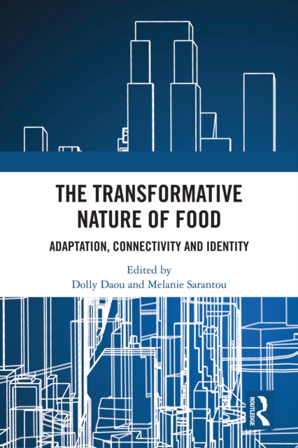 Transformative Nature of Food