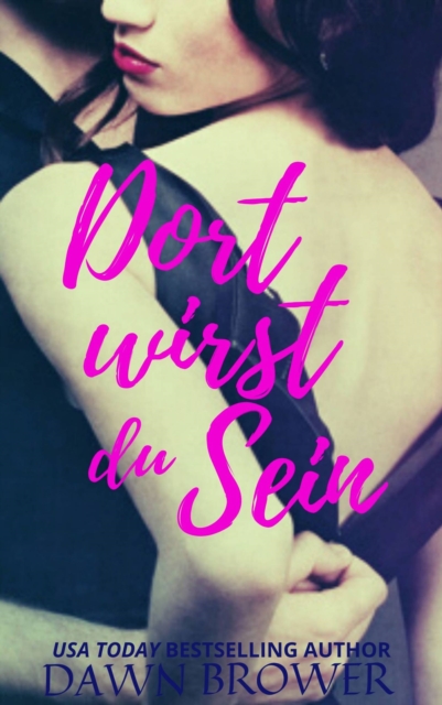 Dort wirst du Sein