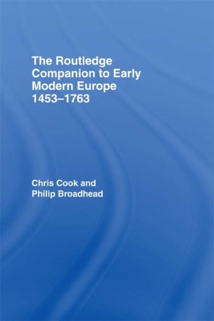 Routledge Companion to Early Modern Europe, 1453-1763