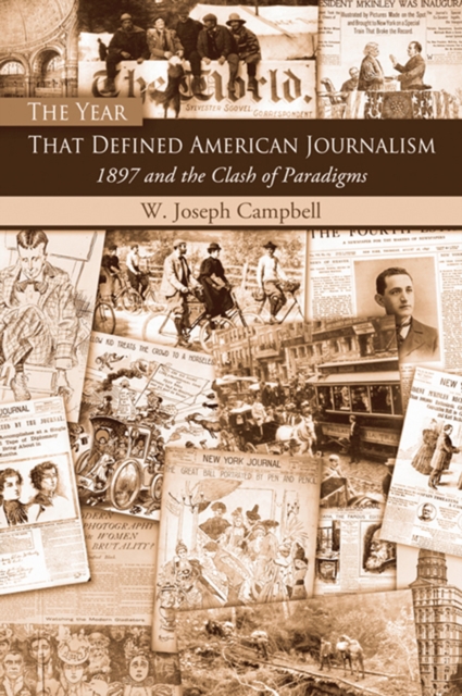 Year That Defined American Journalism