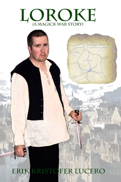 Loroke (A Magick War Book)