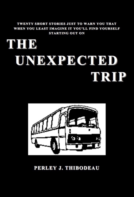 Unexpected Trip