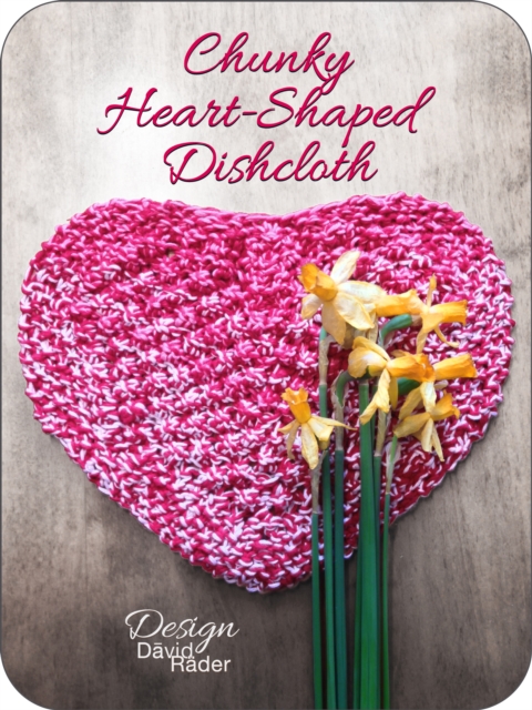 Chunky Heart-Shaped Knitted Washcloth | Knitting Instructions