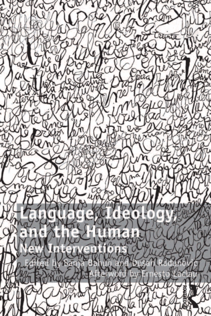 Language, Ideology, and the Human