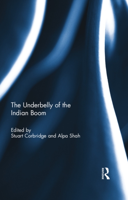 Underbelly of the Indian Boom