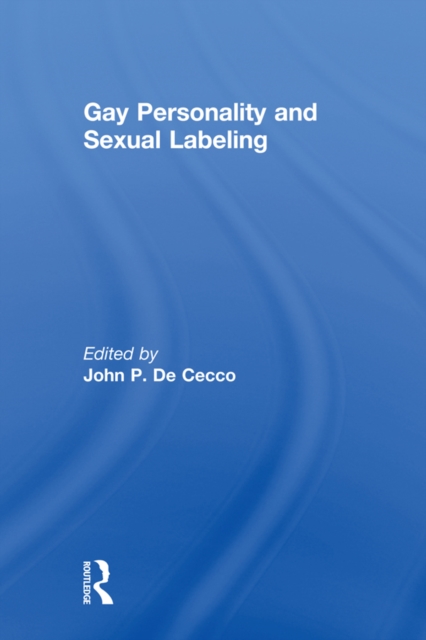 Gay Personality And Sexual Labeling