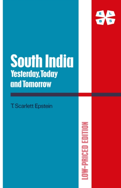 South India: Yesterday, Today & Tomorrow