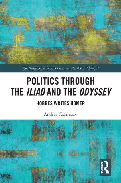 Politics through the Iliad and the Odyssey