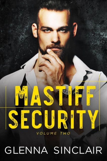 Mastiff Security: Complete Volume Two