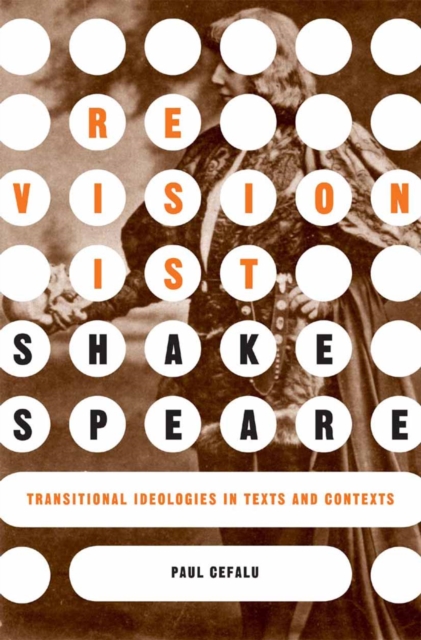 Revisionist Shakespeare
