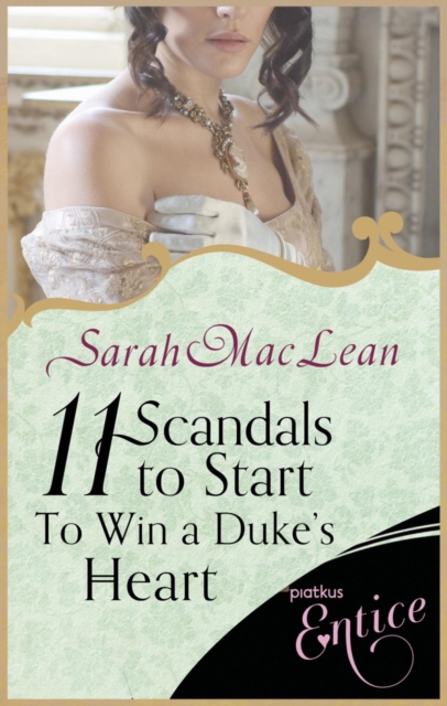 Eleven Scandals to Start to Win a Duke's Heart