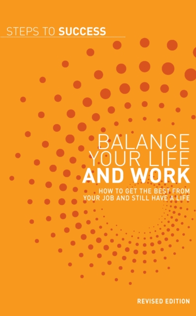 Balance your Life and Work