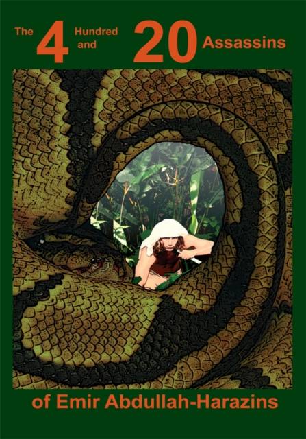 4 Hundred and 20 Assassins of Emir Abdullah-Harazins