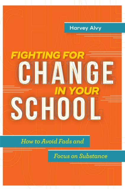 Fighting for Change in Your School