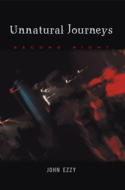 Unnatural Journeys
