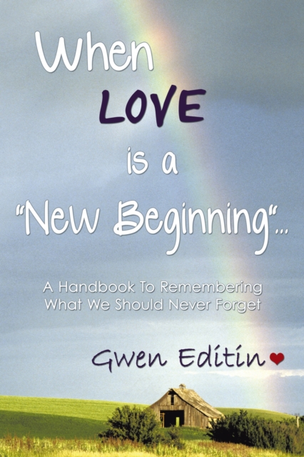 When Love Is a &quote;New Beginning&quote;...