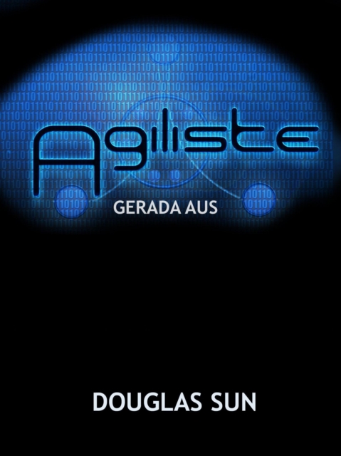 Agiliste: Gerade Aus