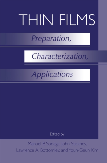 Thin Films: Preparation, Characterization, Applications