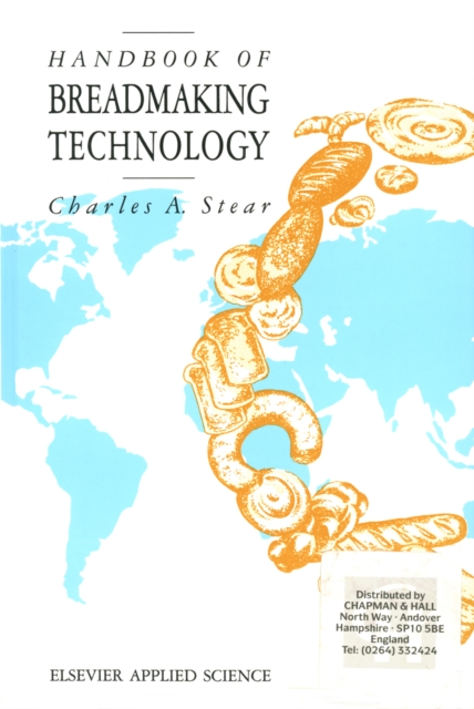 Handbook of Breadmaking Technology