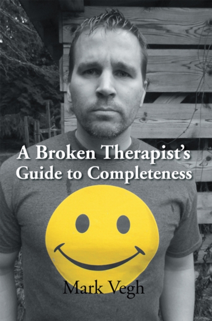 Broken Therapist! S Guide to Completeness