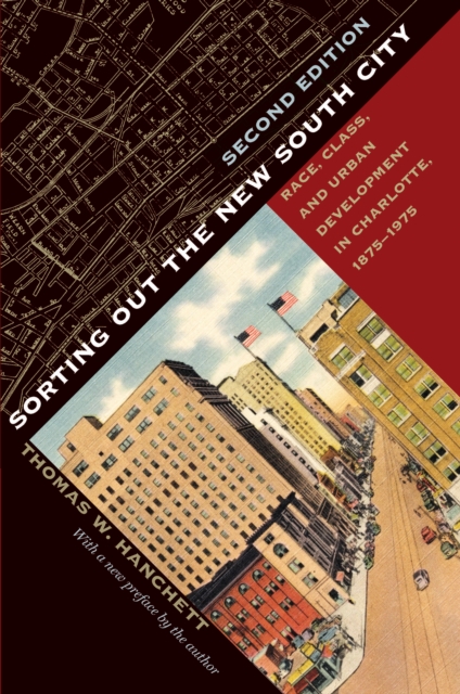 Sorting Out the New South City, Second Edition