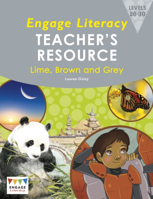 Engage Literacy Teachers Resource Extended Edition Level 25-30