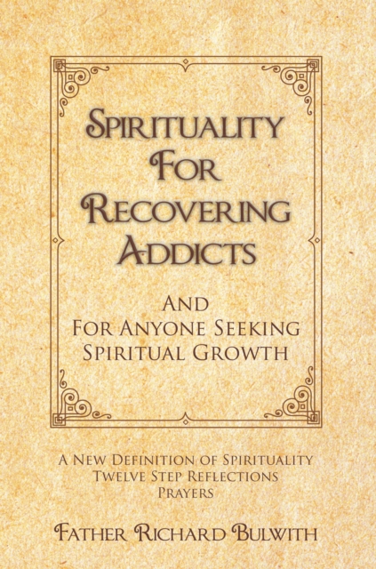 Spirituality for Recovering Addicts