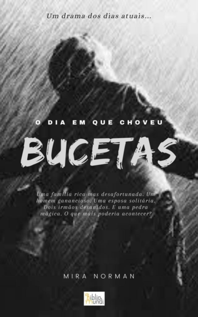 dia em que choveu bucetas