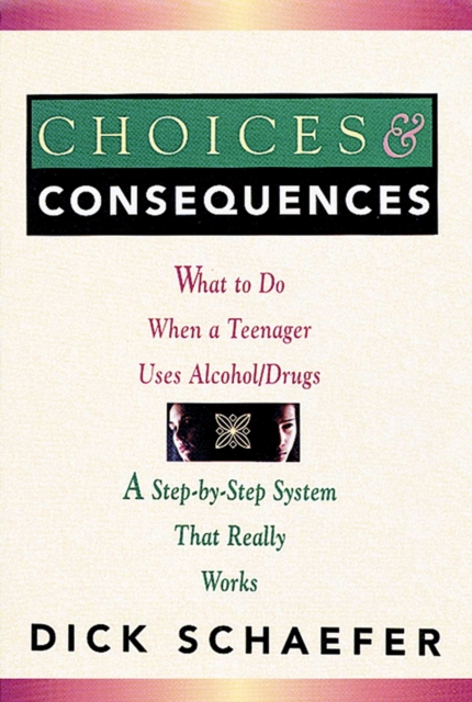 Choices and Consequences
