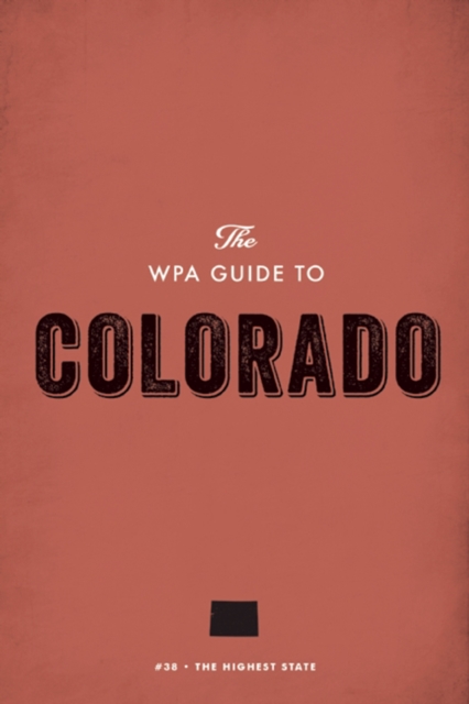 WPA Guide to Colorado