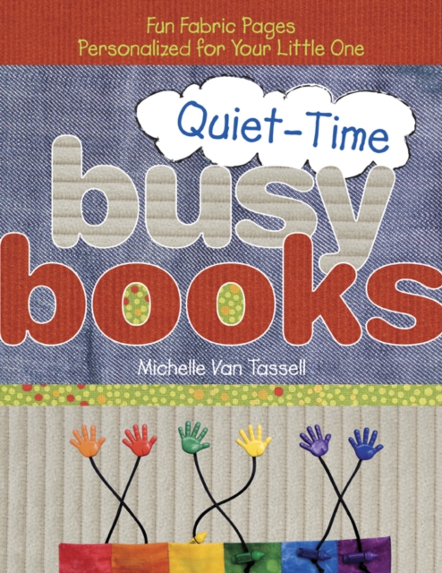 Quiet-Time Busy Books