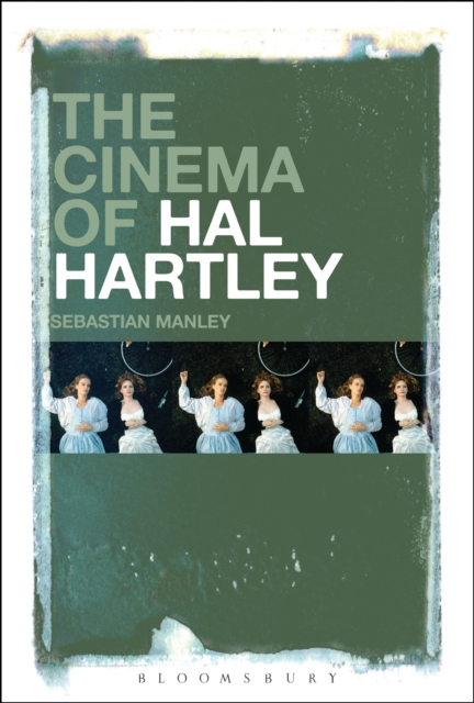 Cinema of Hal Hartley