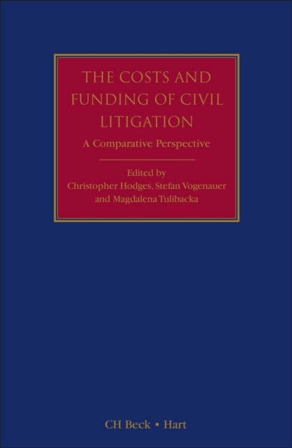 The Costs and Funding of Civil Litigation