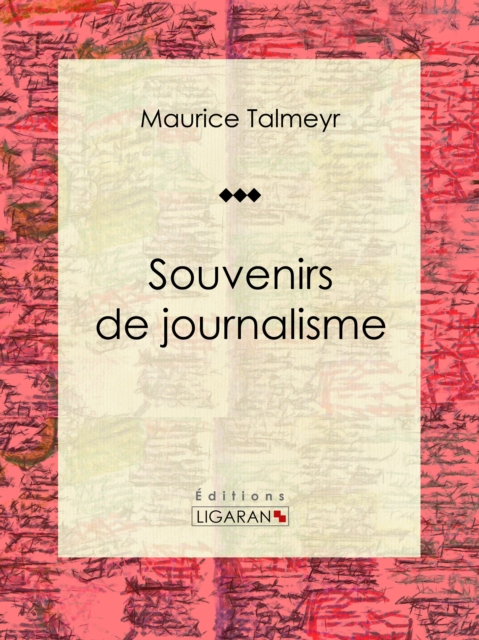 Souvenirs de journalisme
