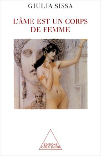 L' âme est un corps de femme
