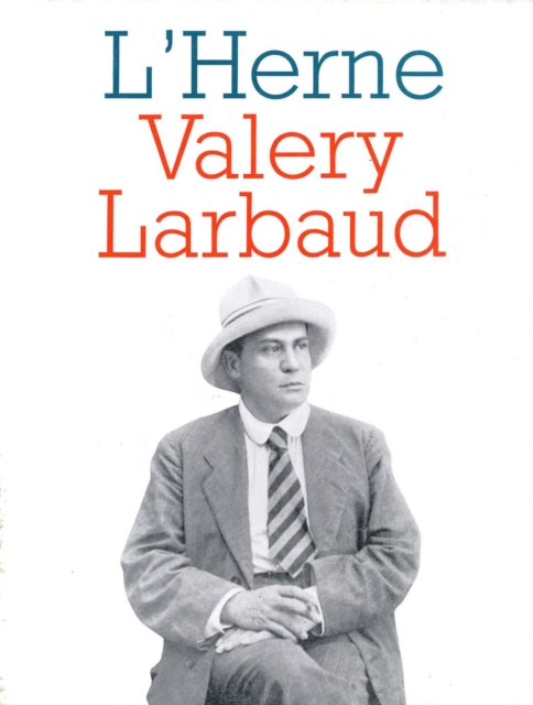 Cahier de L'Herne n° 61 : Valery Larbaud