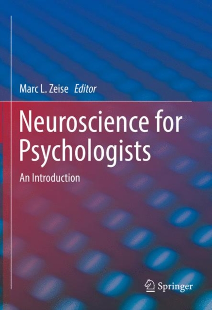 Neuroscience for Psychologists