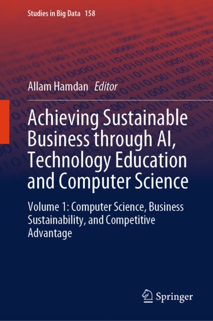 Achieving Sustainable Business through AI, Technology Education and Computer Science