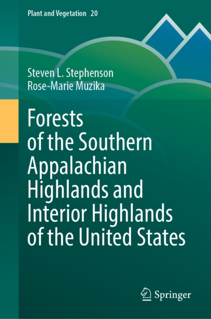 Forests of the Southern Appalachian Highlands and Interior Highlands of the United States