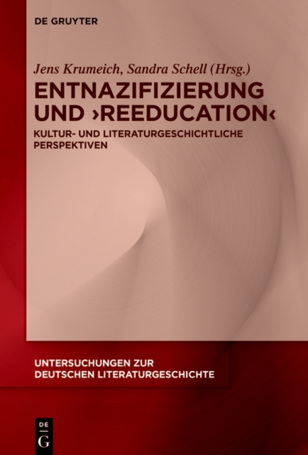 Entnazifizierung und  Reeducation 