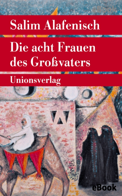 Die acht Frauen des Großvaters