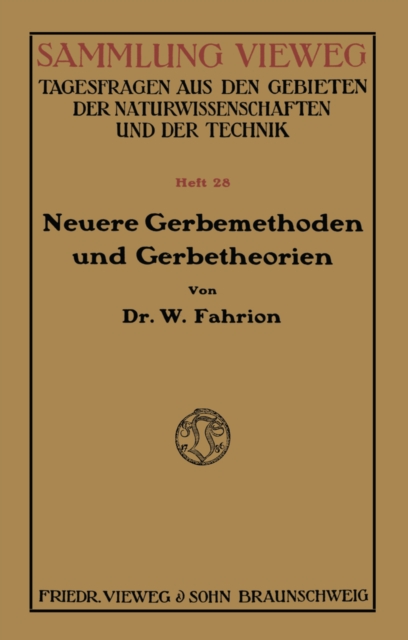 Neuere Gerbemethoden und Gerbetheorien
