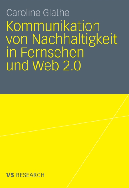 Kommunikation von Nachhaltigkeit in Fernsehen und Web 2.0