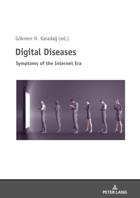 Digital Diseases